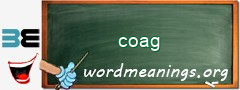 WordMeaning blackboard for coag